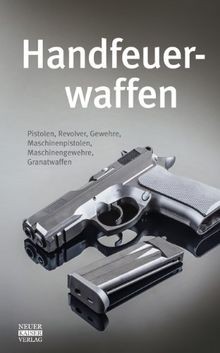 Handfeuerwaffen von unknown - , |