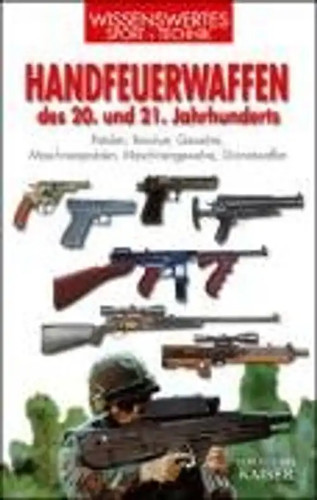 Handfeuerwaffen des und - handfeuerwaffen, 20.