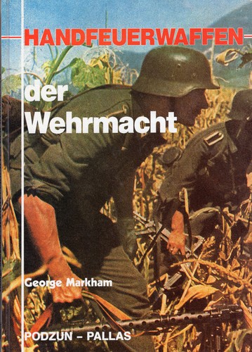 Handfeuerwaffen der wehrmacht - der,